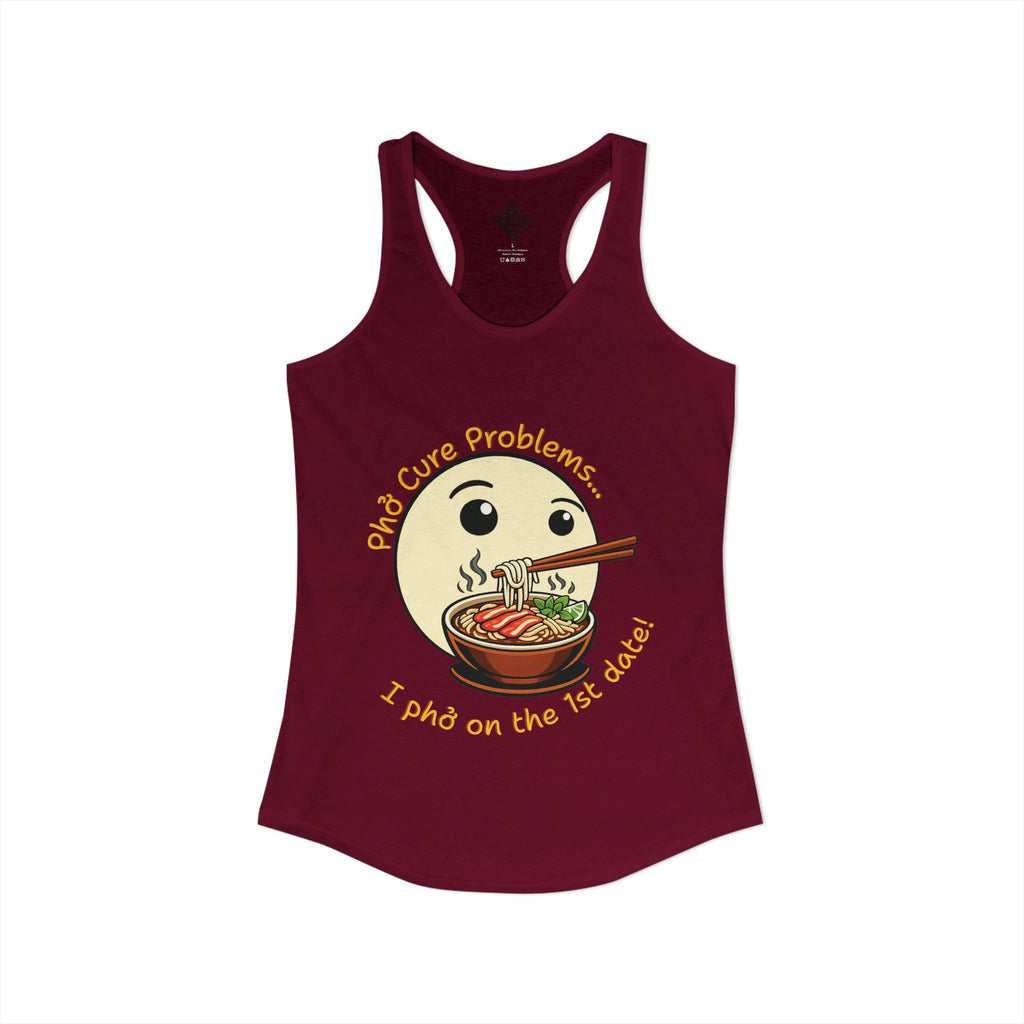 Women's "Phở Cure Problems!", "1st date!" Racerback Tank