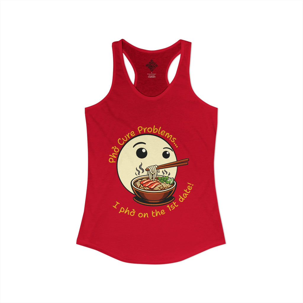 Women's "Phở Cure Problems!", "1st date!" Racerback Tank