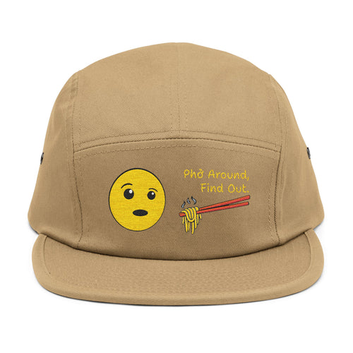 "Phở Around, Find Out." Embroidered 5-Panel Cap