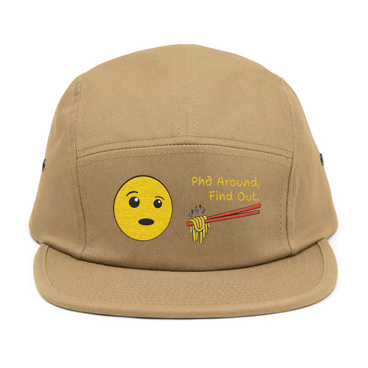 "Phở Around, Find Out." Embroidered 5-Panel Cap
