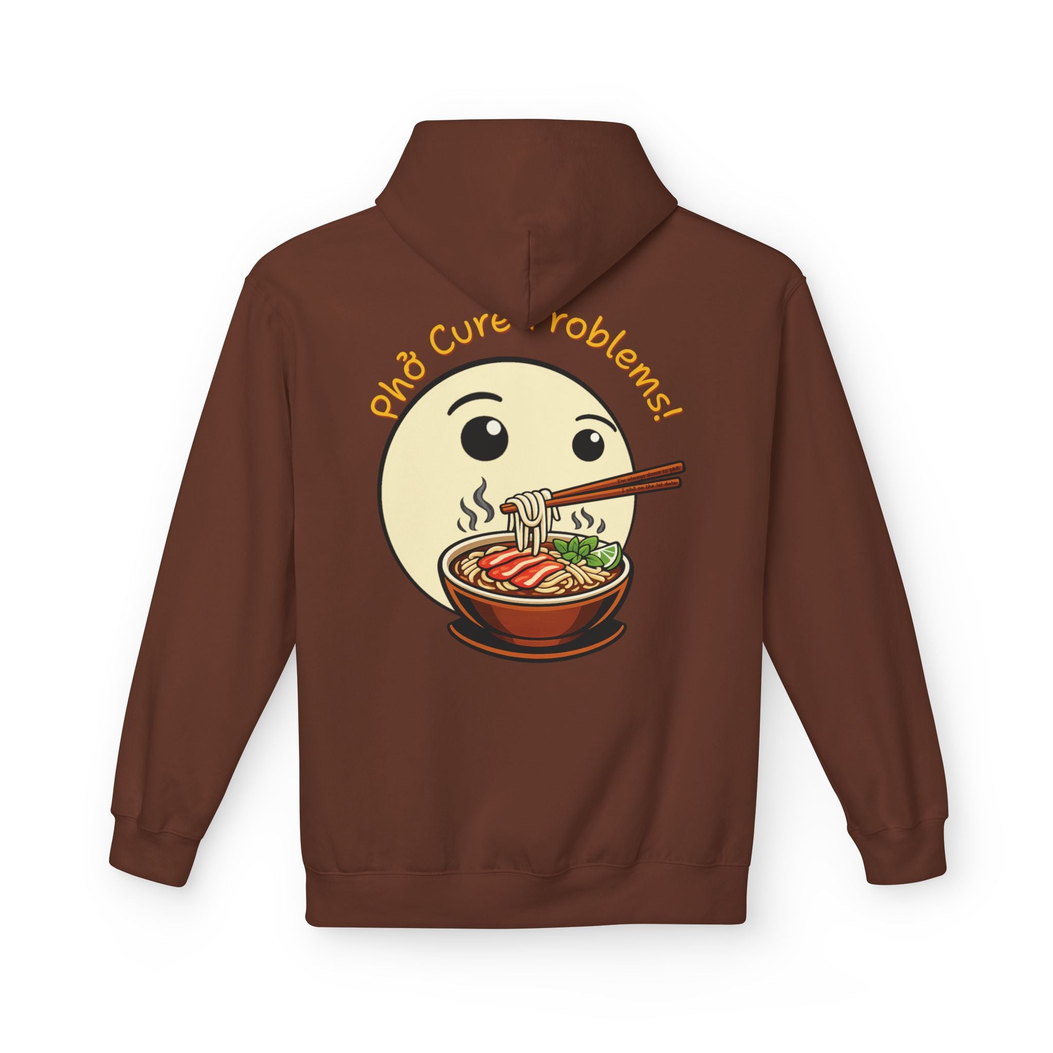 *Clearance Item* "Phở Cure Problems!"  Pullover Hoodie