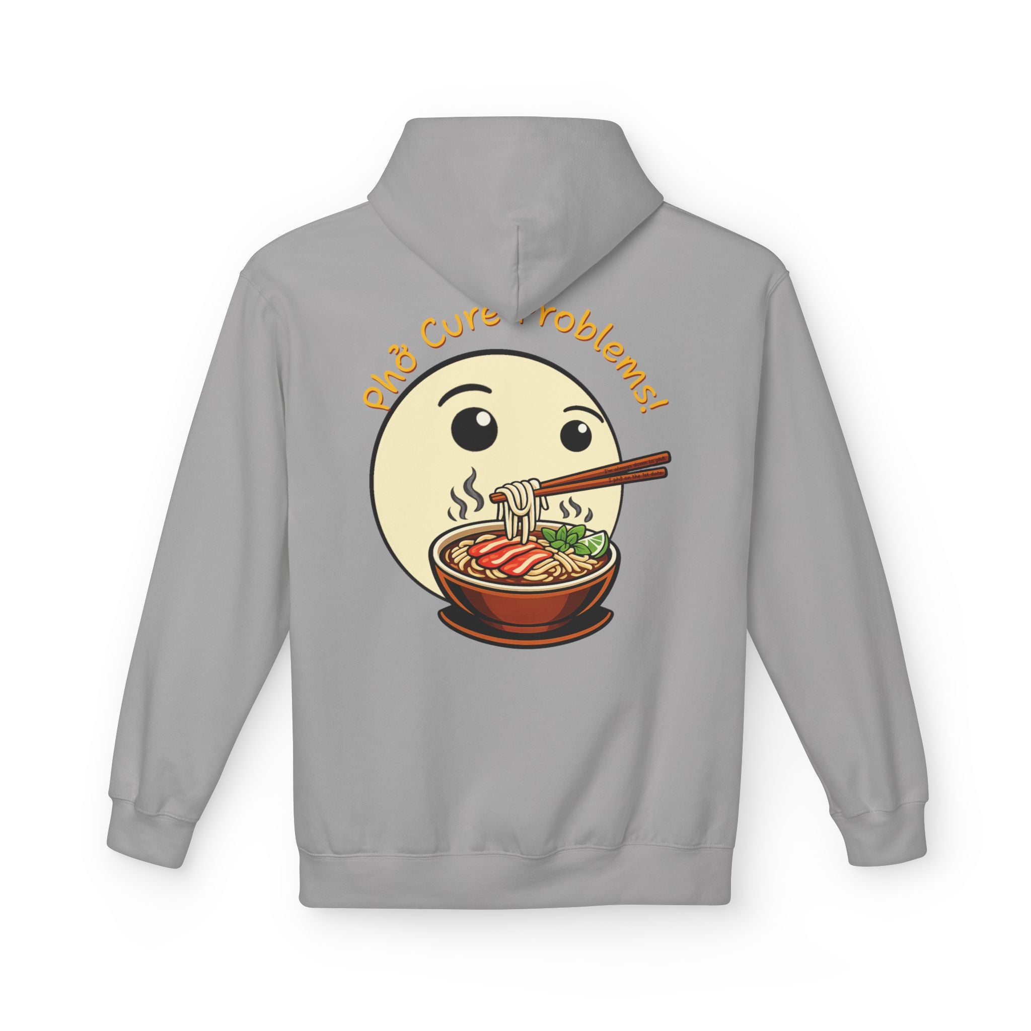 *Clearance Item* "Phở Cure Problems!"  Pullover Hoodie