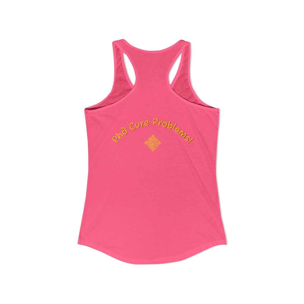 Women's "Phở Cure Problems!", "1st date!" Racerback Tank