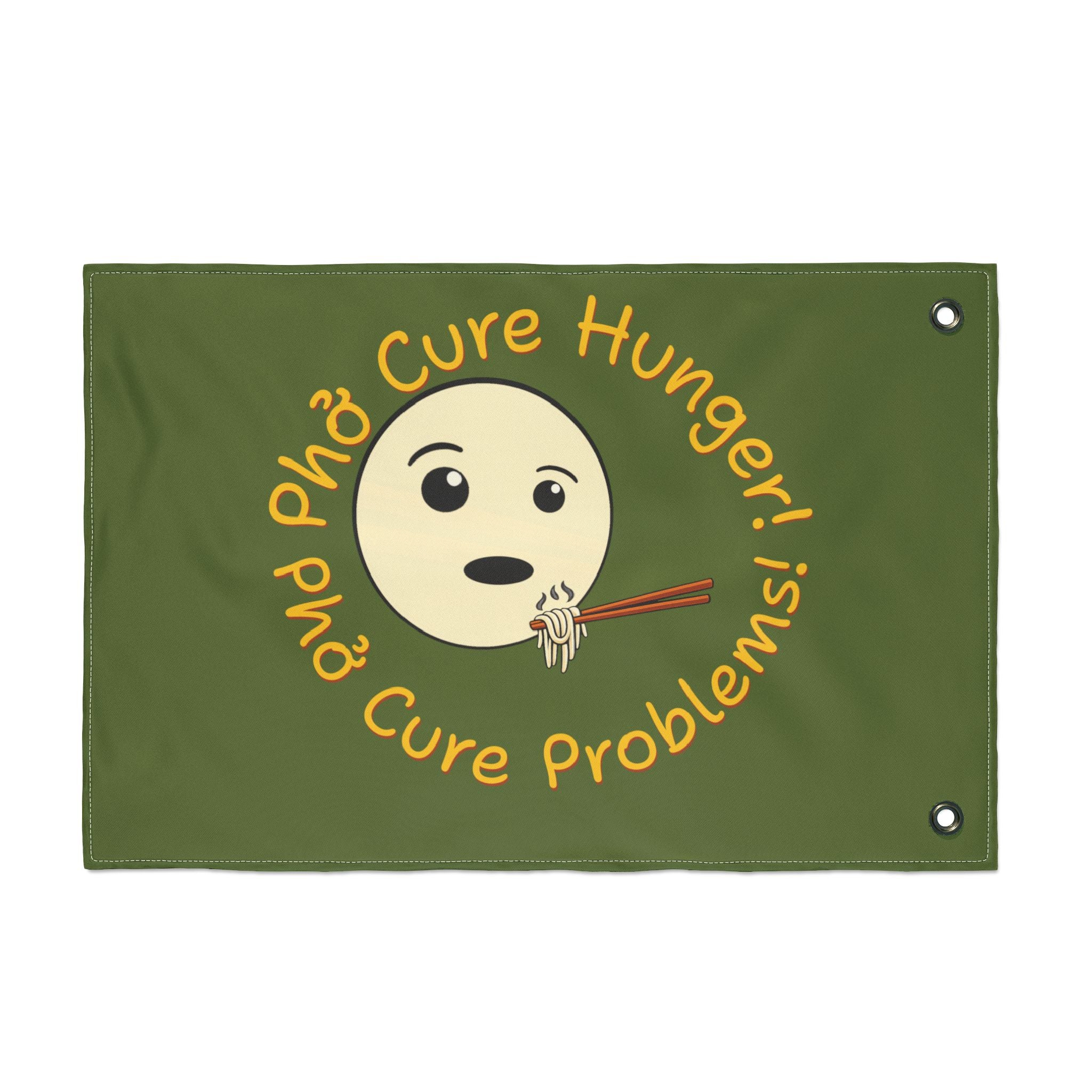 "Phở Cure Problems." Flag — Double-Sided Garden Banner