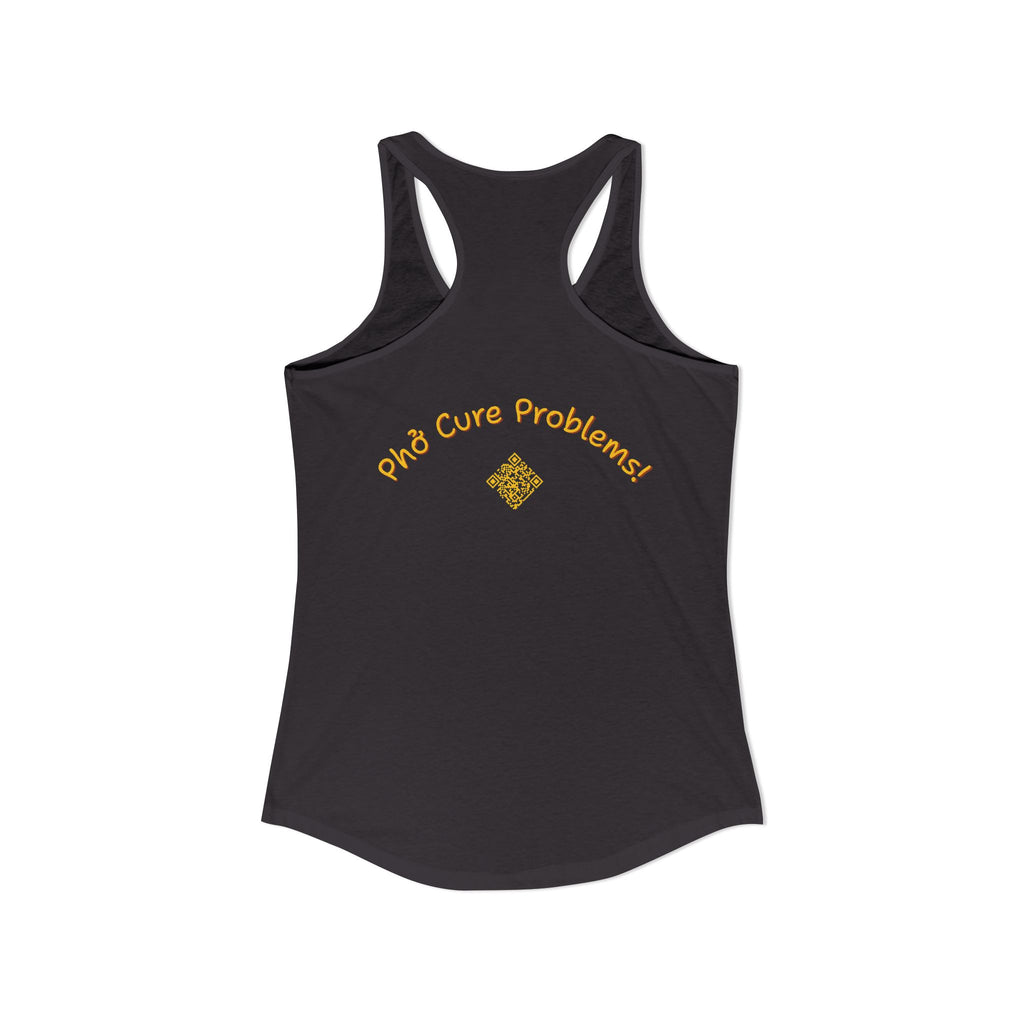 Women's "Phở Cure Problems!", "1st date!" Racerback Tank