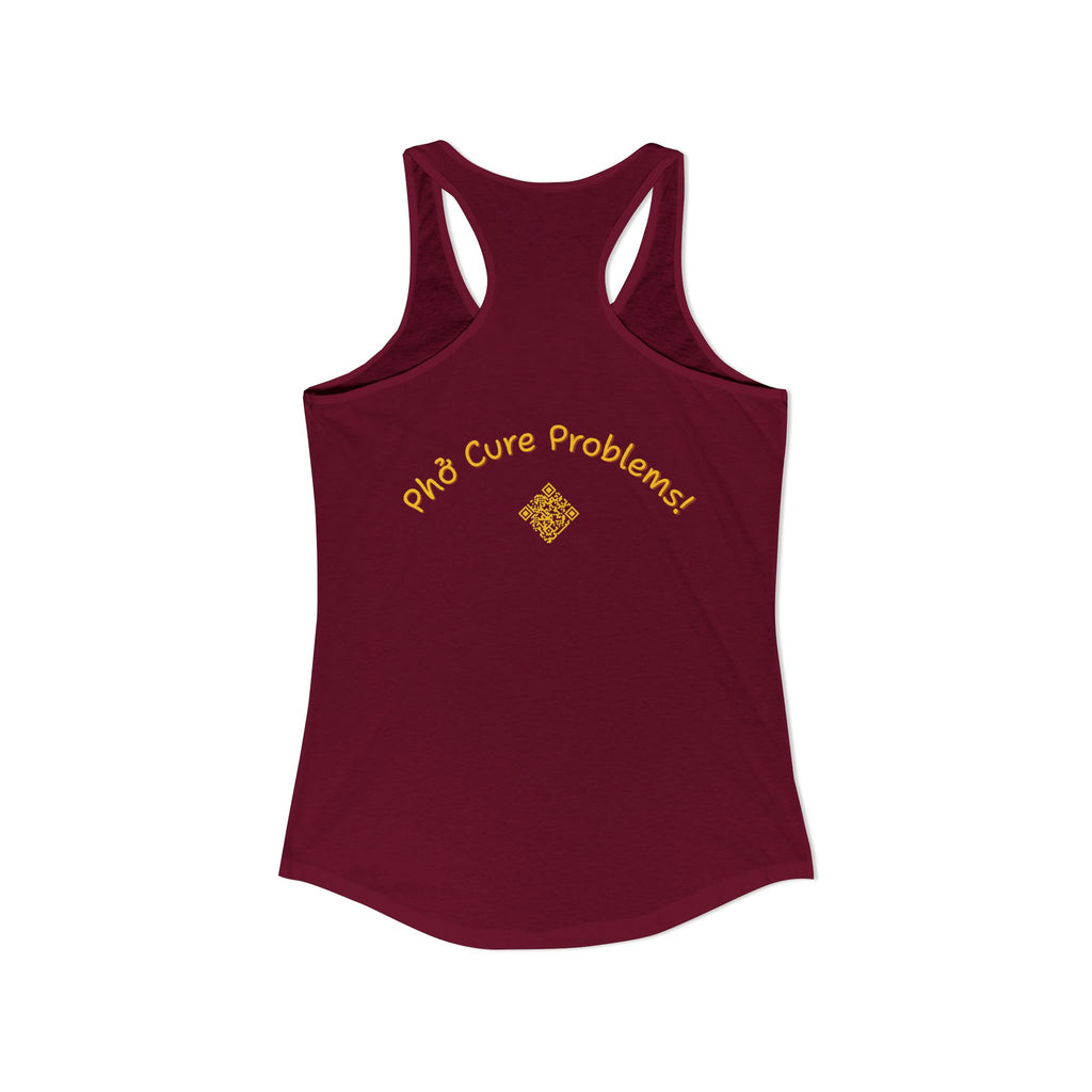 Women's "Phở Cure Problems!", "1st date!" Racerback Tank
