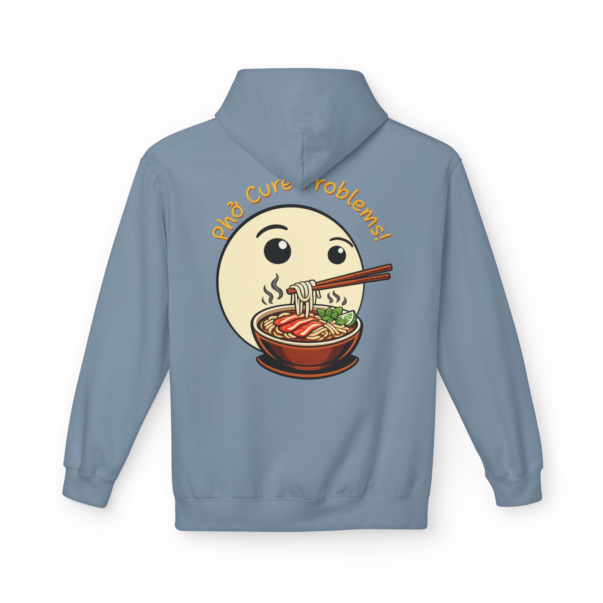 *Clearance Item* "Phở Cure Problems!"  Pullover Hoodie