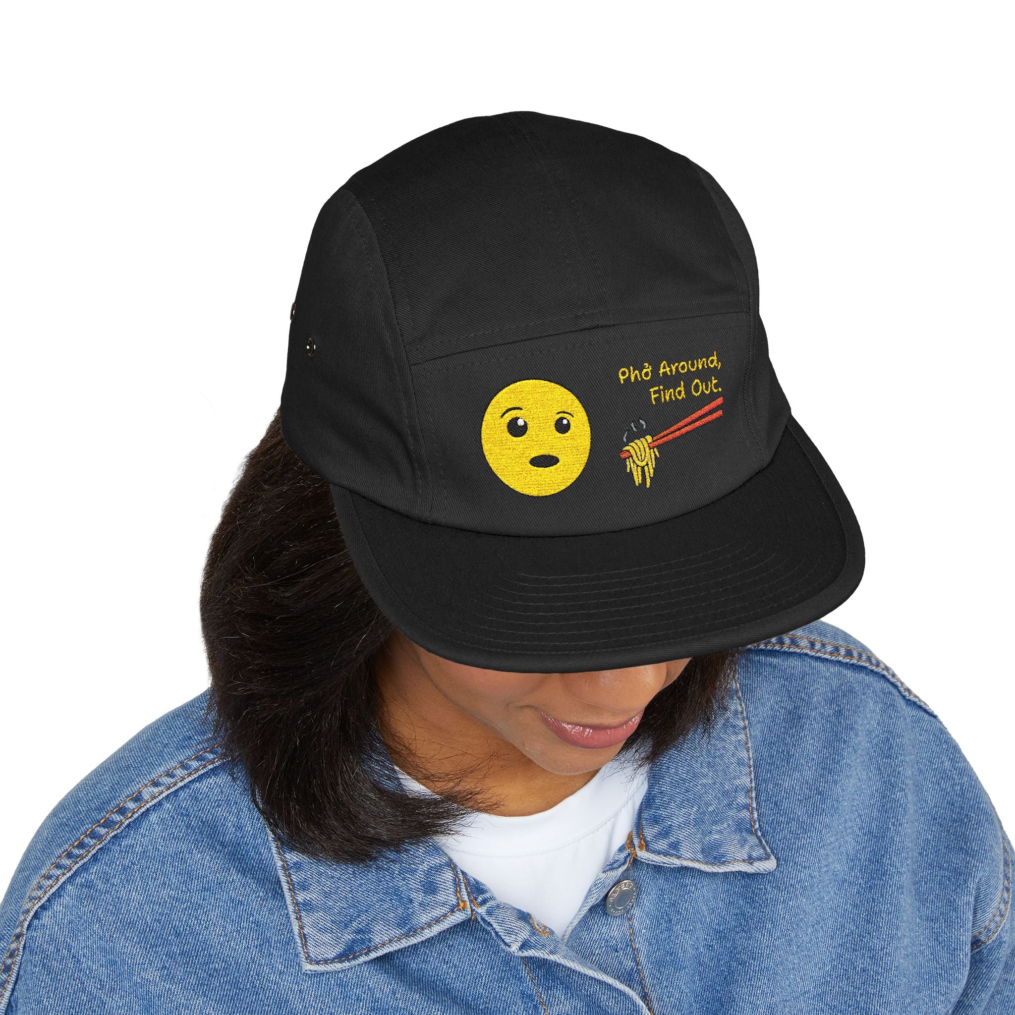 "Phở Around, Find Out." Embroidered 5-Panel Cap