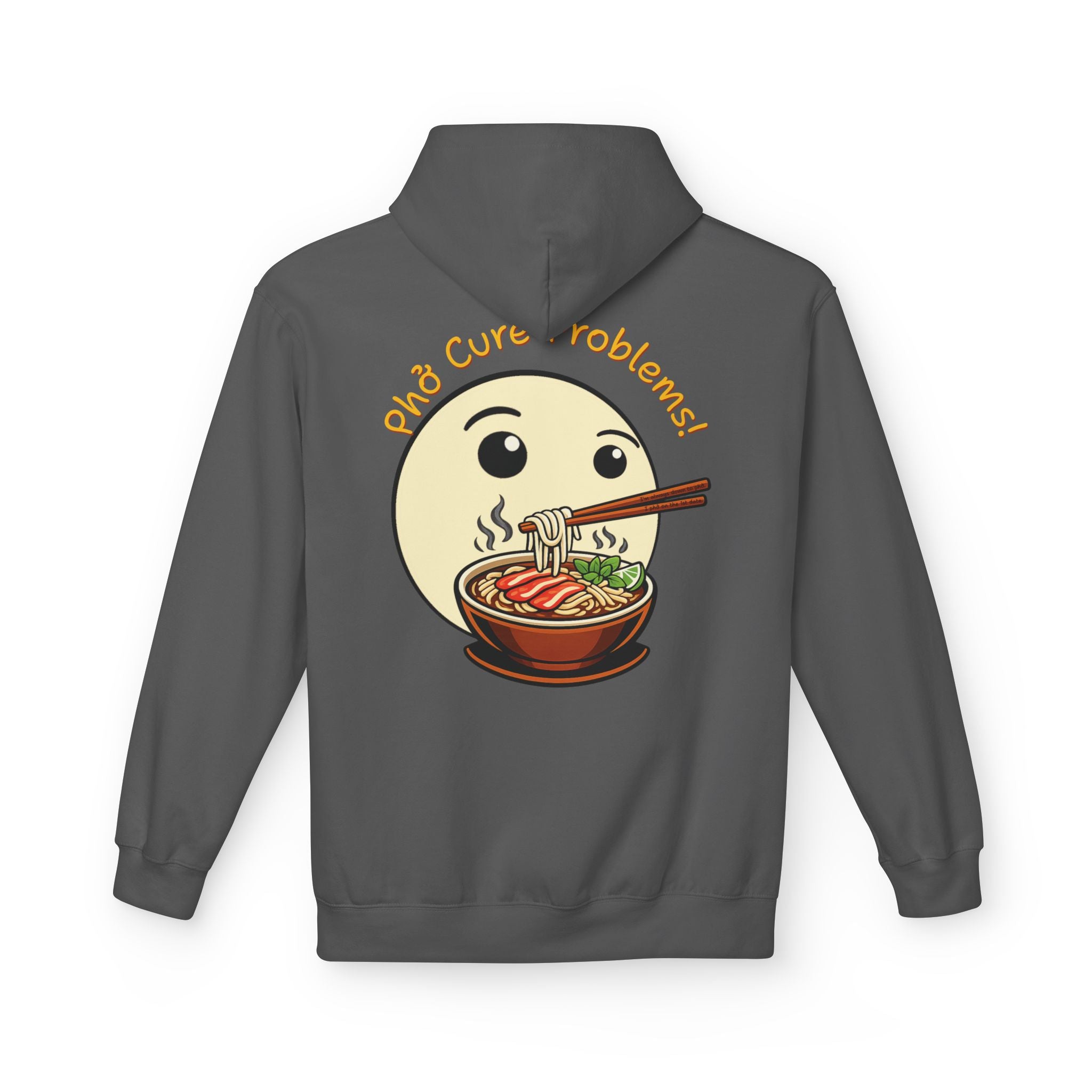 *Clearance Item* "Phở Cure Problems!"  Pullover Hoodie