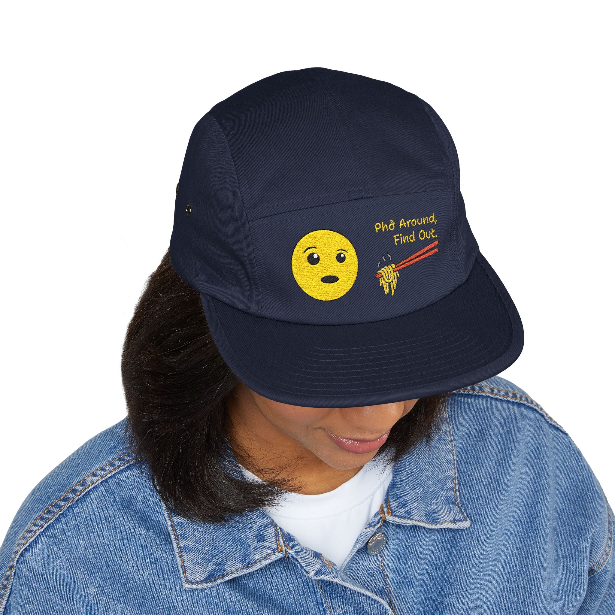 "Phở Around, Find Out." Embroidered 5-Panel Cap
