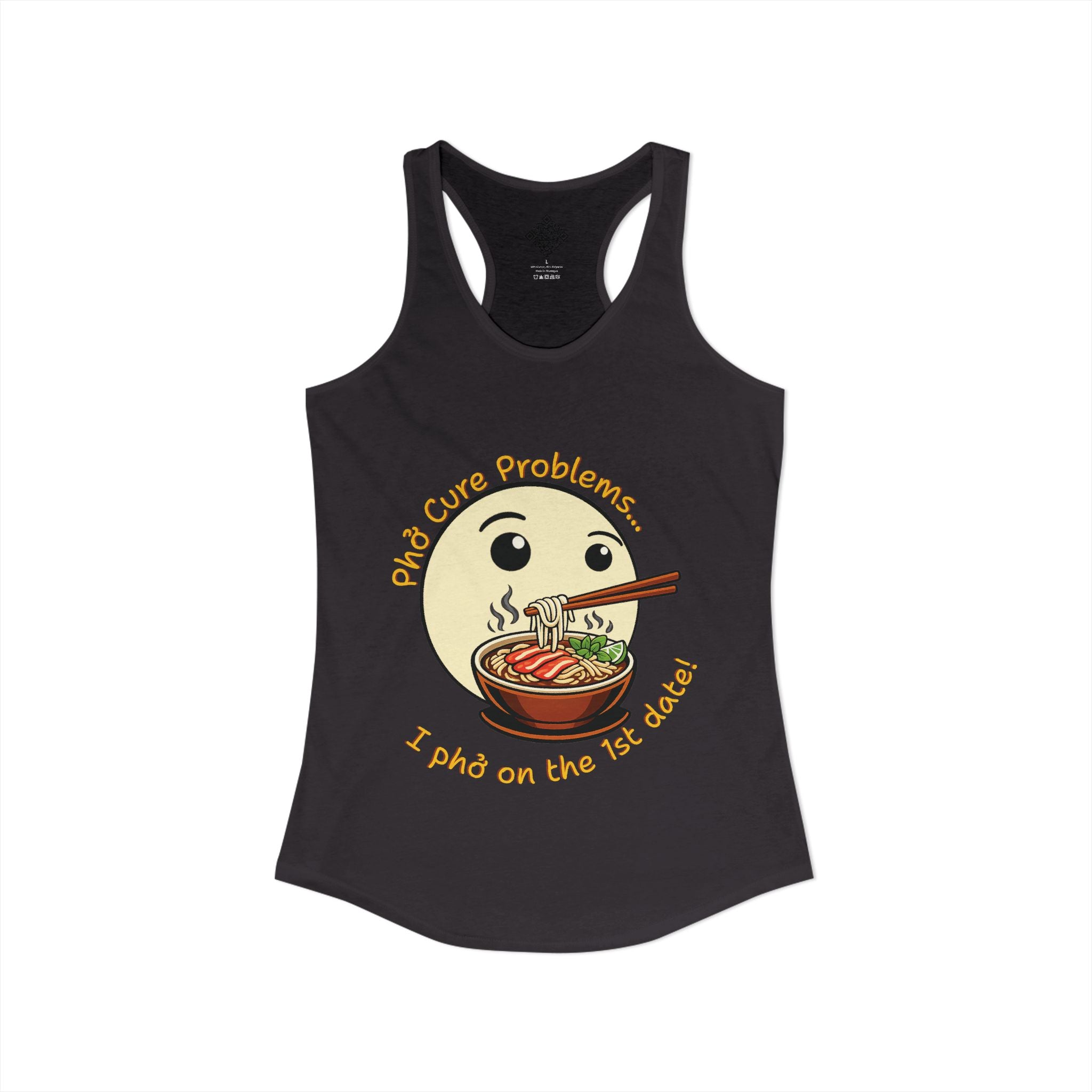 Women's "Phở Cure Problems!", "1st date!" Racerback Tank